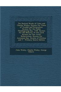 The Poetical Works of John and Charles Wesley