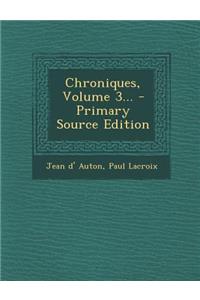 Chroniques, Volume 3...