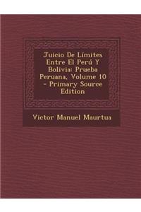 Juicio de Limites Entre El Peru y Bolivia