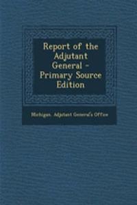 Report of the Adjutant General