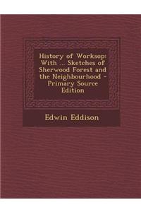 History of Worksop