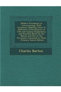 Modern Precedents in Conveyancing