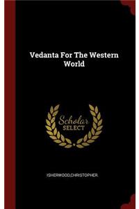 Vedanta for the Western World