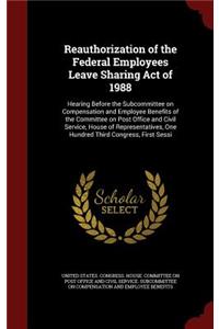Reauthorization of the Federal Employees Leave Sharing Act of 1988