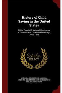 History of Child Saving in the United States