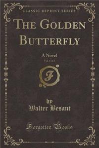 The Golden Butterfly, Vol. 1 of 3