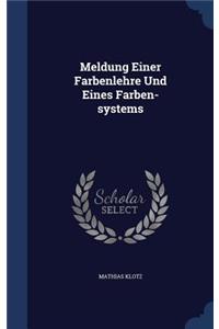Meldung Einer Farbenlehre Und Eines Farben-systems