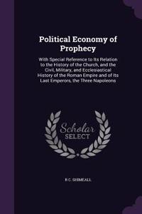 Political Economy of Prophecy
