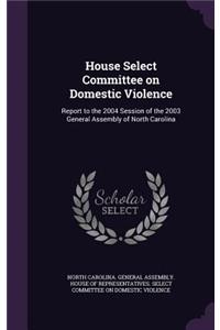House Select Committee on Domestic Violence