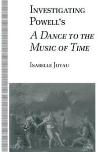 Investigating Powell’s A Dance to the Music of Time