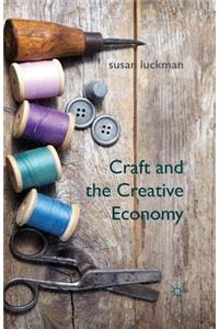 Craft and the Creative Economy