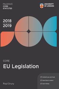 Core EU Legislation 2018-19