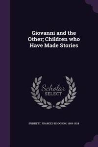 Giovanni and the Other; Children Who Have Made Stories