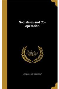 Socialism and Co-Operation