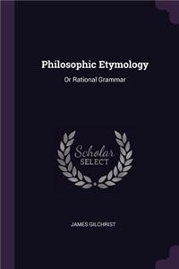 Philosophic Etymology