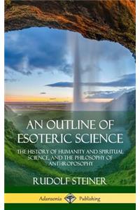 Outline of Esoteric Science