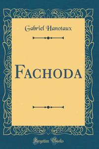 Fachoda (Classic Reprint)