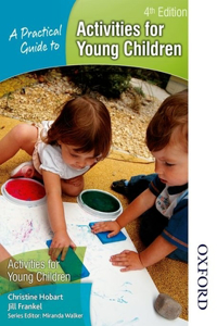 A Practical Guide to Activities for Young Children