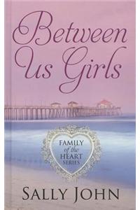 Between Us Girls