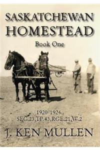 Saskatchewan Homestead - Book One