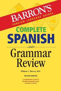 Complete Spanish Grammar Review