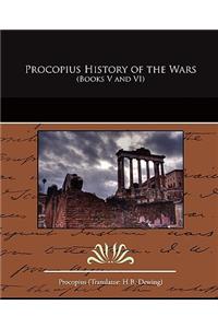 Procopius History of the Wars (Books V and VI)