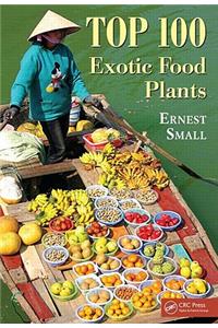 Top 100 Exotic Food Plants