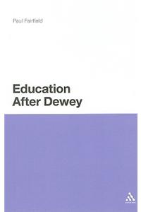 Education After Dewey