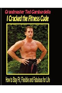 I Cracked The Fitness Code