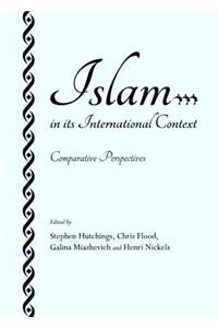 Islam in Its International Context: Comparative Perspectives