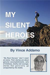 My Silent Heroes: Guide in Selecting Role Models