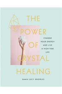 Power of Crystal Healing