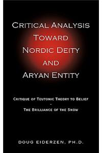 Critical Analysis Toward Nordic Deity and Aryan Entity