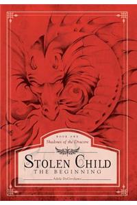 Stolen Child - The Beginning