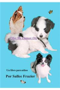 Ellos Me Llaman Otis