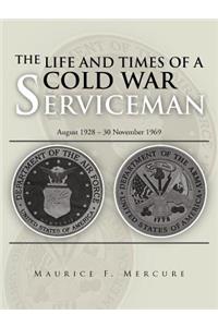The Life and Times of a Cold War Serviceman