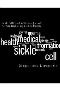 Sickle Cell Health & Wellness Journal