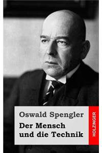 Der Mensch und die Technik