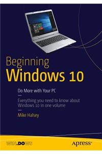 Beginning Windows 10