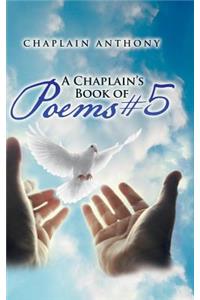 Chaplain's Book of Poems #5
