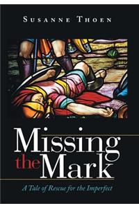 Missing the Mark