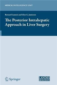Posterior Intrahepatic Approach in Liver Surgery