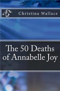 The 50 Deaths of Annabelle Joy