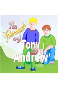 The Adventures of Tony & Andrew