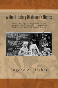 A Short History Of Women's Rights