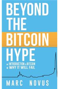 Beyond the Bitcoin Hype