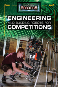 Engineering and Building Robots for Competitions