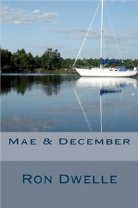 Mae & December