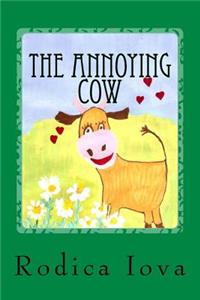 The Annoying Cow