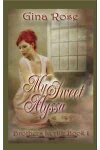 My Sweet Alyssa
